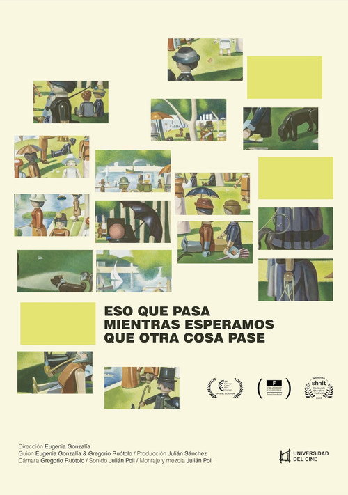 Eso que pasa mientras esperamos que otra cosa pase poster