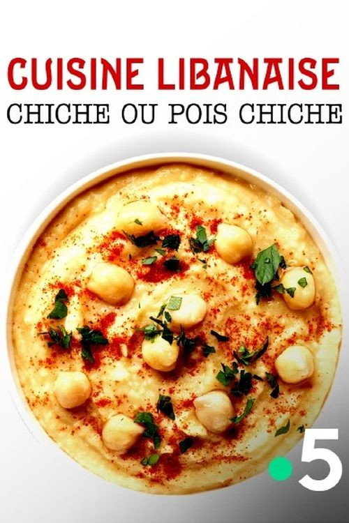 Cuisine libanaise : Chiche ou pois chiche ? poster