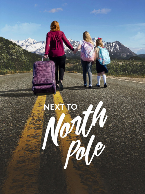Next to North Pole poster