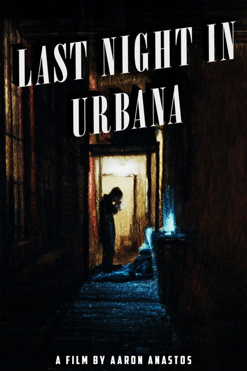 Last Night in Urbana poster