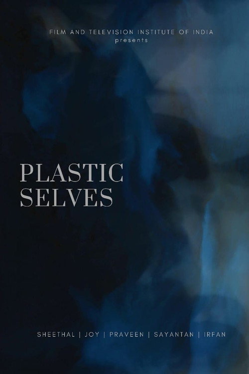 Plastic Selves poster
