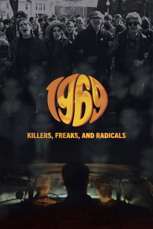 1969: Killers, Freaks, and Radicals poster