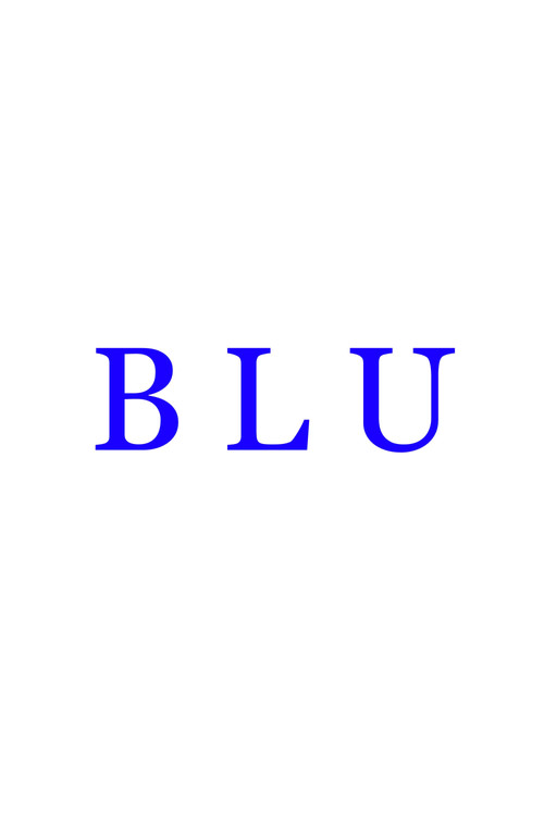 B L U poster
