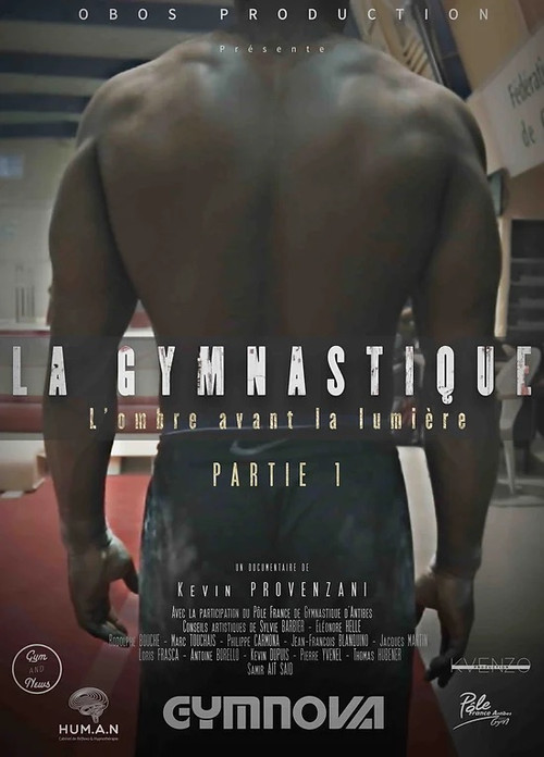 La Gymnastique, l’ombre avant la Lumière - Partie 1 poster