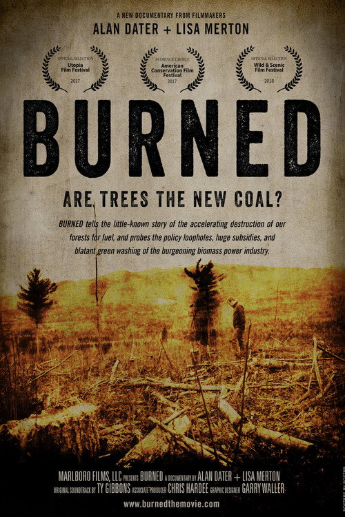 Burned: Are Trees the New Coal? poster