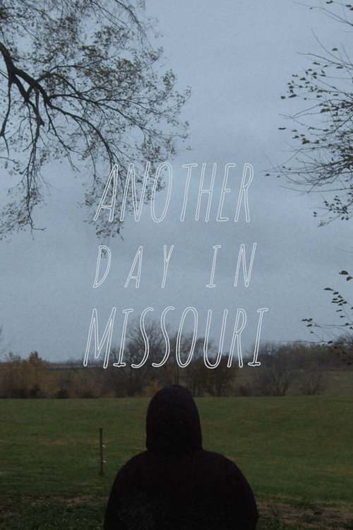 Another Day in Missouri poster