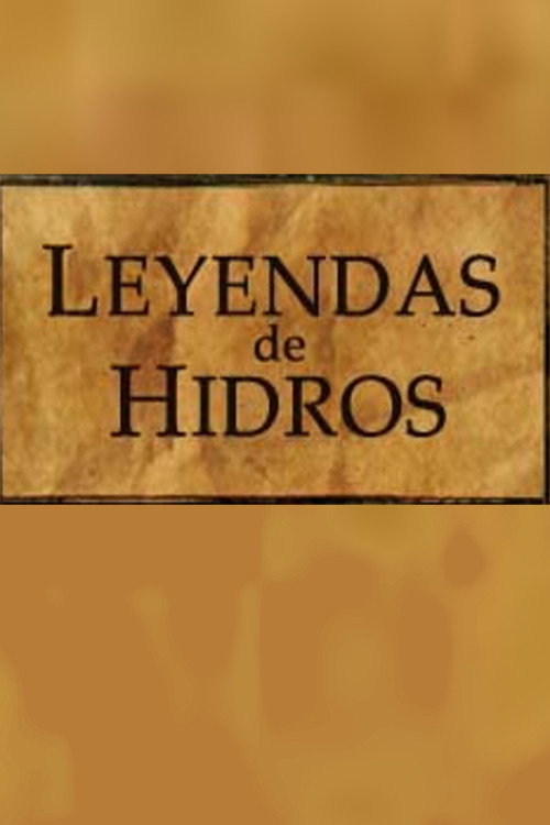 Leyendas de Hidros poster
