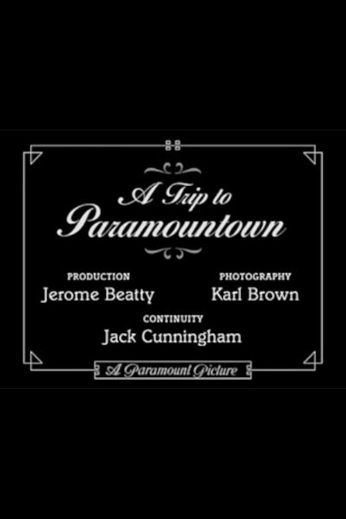 A Trip to Paramountown poster