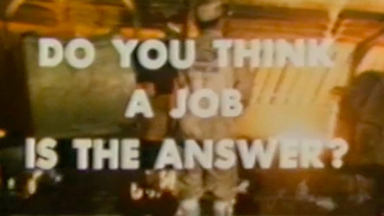 Do You Think A Job Is the Answer? still 2
