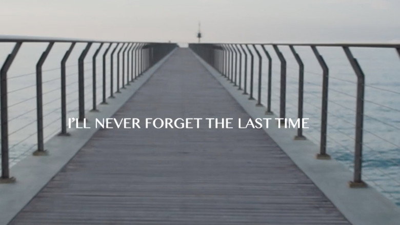 I'll Never Forget the Last Time still 1