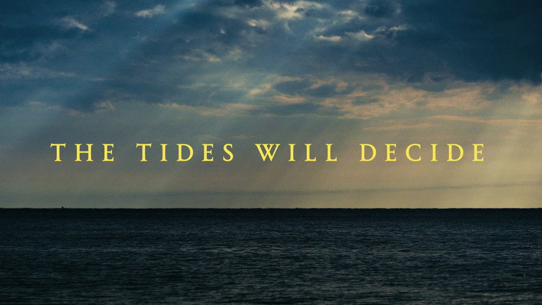 The Tides Will Decide still 1