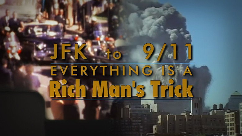 JFK to 9/11: Everything is a Rich Man's Trick still 1