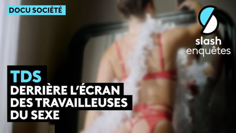 TDS, derrière l'écran des Travailleuses Du Sexe still 2