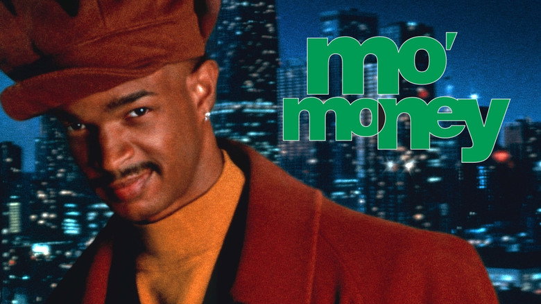 Mo' Money still 7