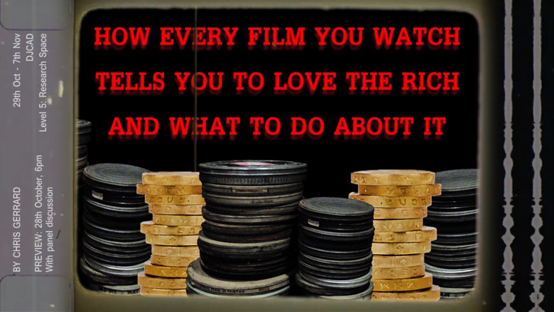 How Every Film You Watch Tells You To Love The Rich and What To Do About It still 1