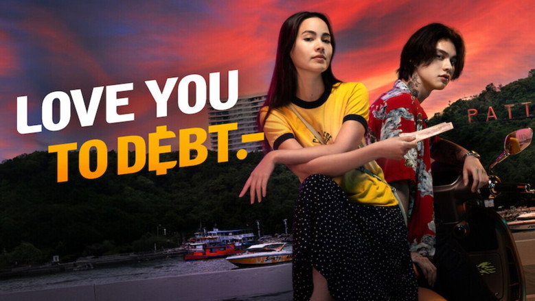 Love You To Debt still 2