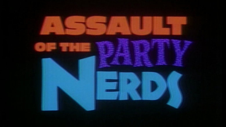 Assault of the Party Nerds still 2
