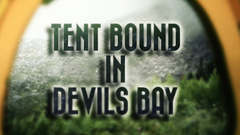Tent bound in Devil's Bay still 1