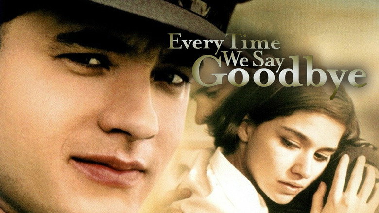 Every Time We Say Goodbye still 2