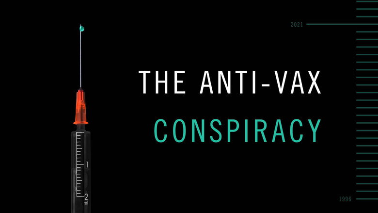 The Anti-Vax Conspiracy still 4