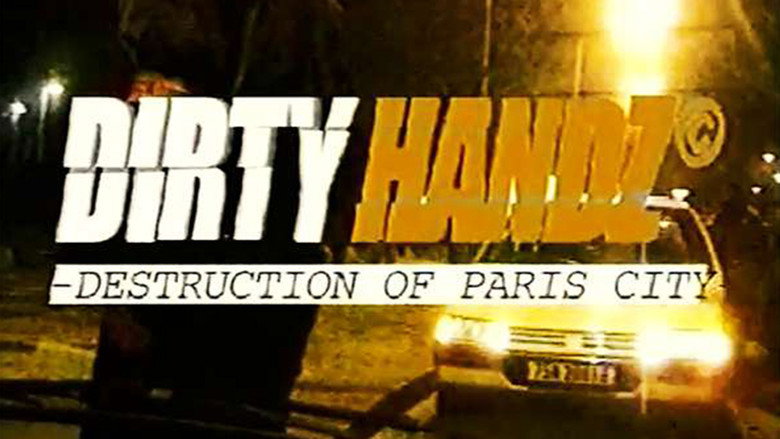 Dirty Handz - Destruction on Paris still 1