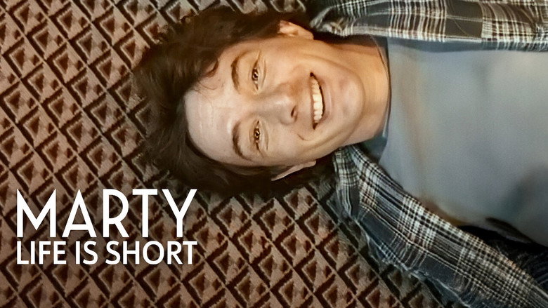 Marty, Life Is Short still 5