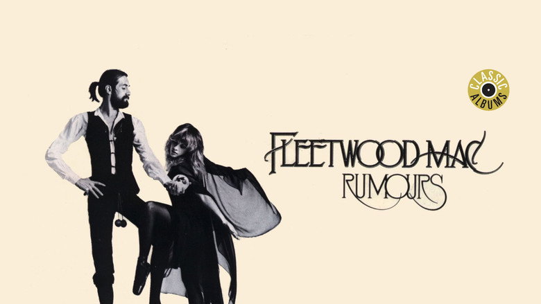 Classic Albums: Fleetwood Mac - Rumours still 4