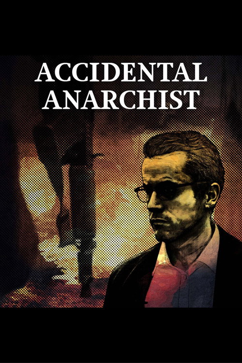 Accidental Anarchist poster