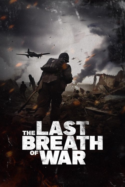 The Last Breath of War poster